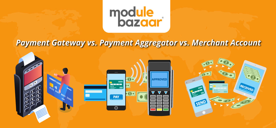 What Are The Differences Between Payment Gateways, Payment Aggregator ...